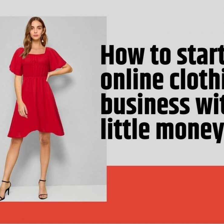 How to start an online clothing business with little money