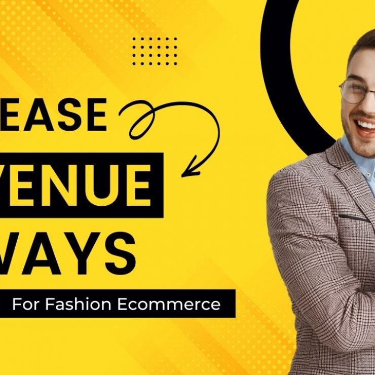 Top 12 Ways to Increase Revenue for Your Online Fashion Shop 