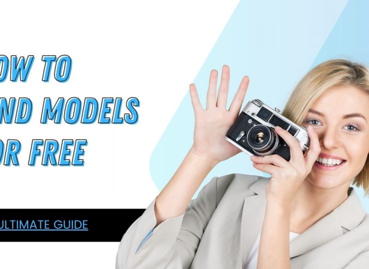 How Fashion Brands Find Models for Free: The Ultimate Guide