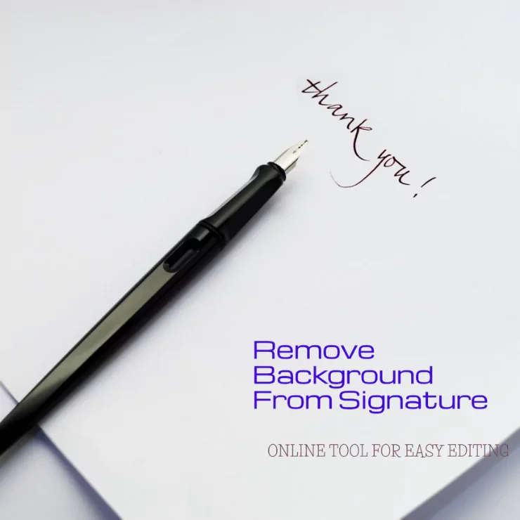 How to Remove Background from Signature Online