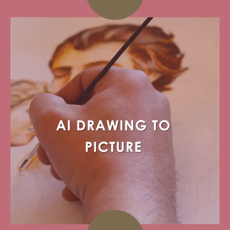 AI Drawing to Picture: How to Turn Your Drawings into Realistic Pictures with AI