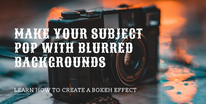 What is Blurring the Background and Why it is Useful for Photos_