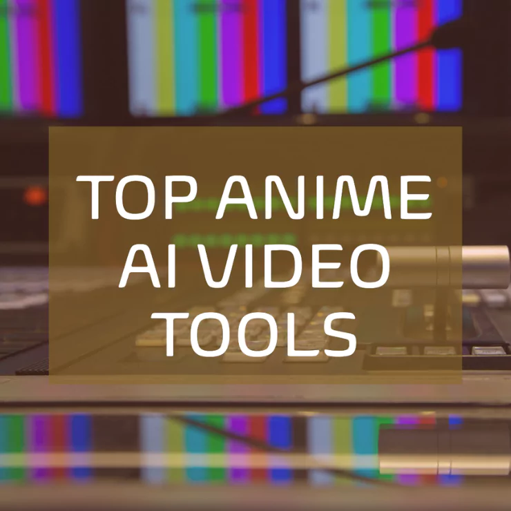 The Best Anime AI Video Generator Tools for 2024