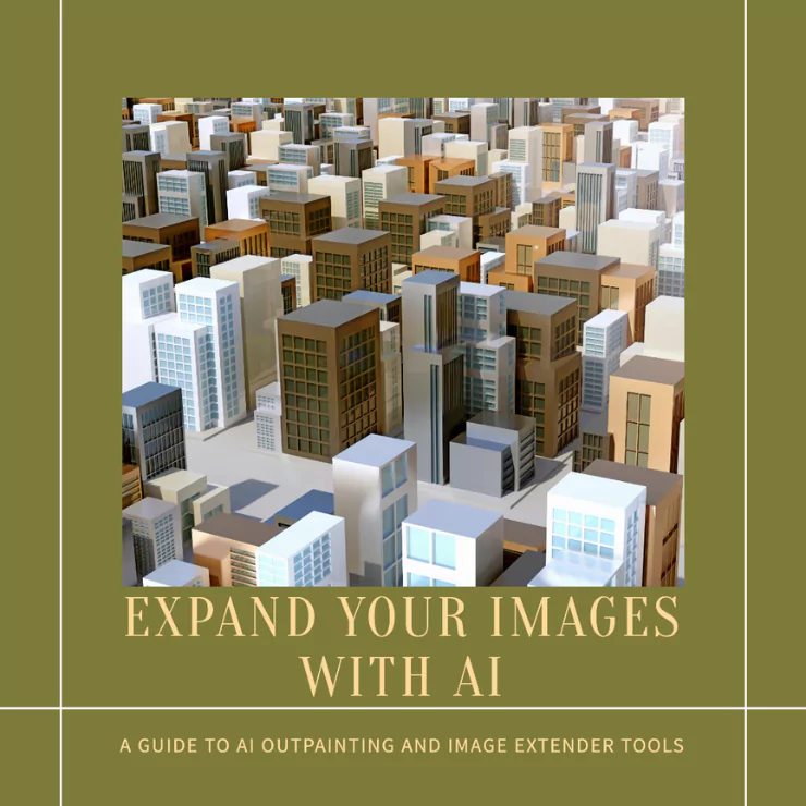 How to Expand Images Using AI: A Guide to AI Outpainting and Image Extender Tools